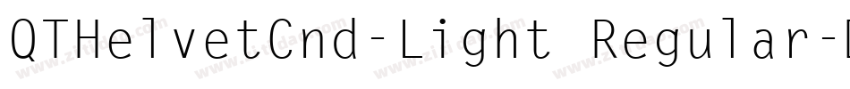 QTHelvetCnd-Light Regular字体转换